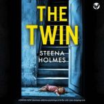 The Twin, Steena Holmes