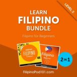 Learn Filipino Bundle  Filipino for ..., Innovative Language Learning, LLC