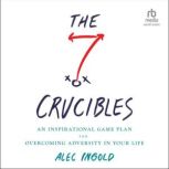 The Seven Crucibles, Alec Ingold