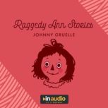Raggedy Ann Stories, Johnny Gruelle