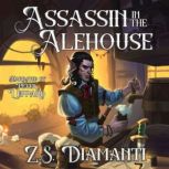 Assassin in the Alehouse, Z.S. Diamanti