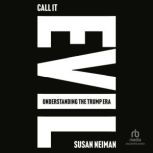 Call It Evil, Susan Neiman