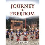 Journey to Freedom, Joshua Weber