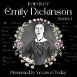 Poems of Emily Dickinson  Series 1..., Emily Dickinson