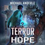 Terror and Hope, Michael Anderle