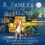 Families and Felons, Kathleen J. Easley