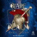 Blade of the Realm, Ron C. Nieto