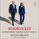 Roadblocked, Heath Brown