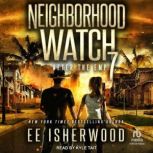 Neighborhood Watch 7, E.E. Isherwood