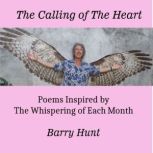 The Calling of the Heart, Barry Hunt