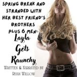 Spring Break and Stranded with Her Be..., Ruan Willow