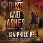 Dust and Ashes, Lisa Phillips