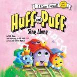 Huff and Puff Sing Along, Tish Rabe