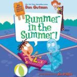 My Weird School Special: Bummer in the Summer!, Dan Gutman