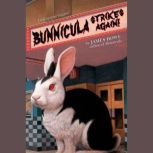 Bunnicula Bunnicula Strikes Again!, James Howe