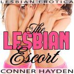 The Lesbian Escort, Conner Hayden