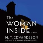 The Woman Inside, M. T. Edvardsson