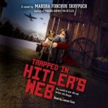 Trapped in Hitler's Web, Marsha Forchuk Skrypuch