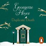 Duplicate Death, Georgette Heyer