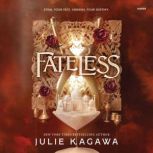 Fateless, Julie Kagawa