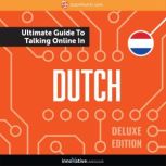 Learn Dutch: The Ultimate Guide to Talking Online in Dutch (Deluxe Edition), Innovative Language Learning