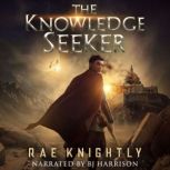 The Knowledge Seeker, Rae Knightly