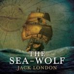 The SeaWolf, Jack London