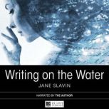Writing on the Water, Jane Slavin