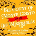 The Count of Monte Cristo Les Miser..., Victor Hugo