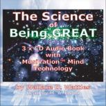 The Science Of Being Great, Wallace D. Wattles