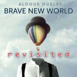 Brave New World Revisited, Aldous Huxley