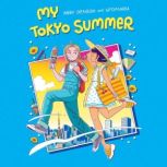 My Tokyo Summer, Abby Denson