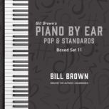 Piano by Ear Pop and Standards Box Se..., Bill Brown