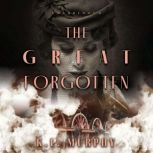The Great Forgotten, K. L. Murphy