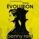 Evolution, Penny Reid