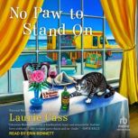 No Paw to Stand On, Laurie Cass