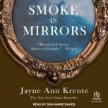 Smoke in Mirrors, Jayne Ann Krentz