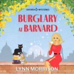 Burglary at Barnard A charmingly fun paranormal cozy mystery, Lynn Morrison