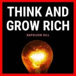 Think and Grow Rich, Napoleon Hill