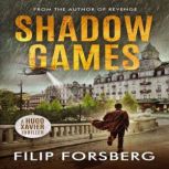 Shadow Games, Filip Forsberg