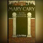 Mary Cary, Kate Langley Bosher