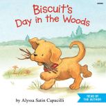 Biscuits Day in the Woods I Can Rea..., Alyssa Satin Capucilli