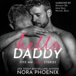 Hello Daddy, Nora Phoenix