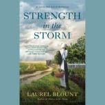 Strength in the Storm, Laurel Blount