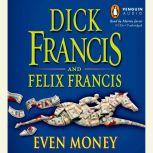 Even Money, Dick Francis