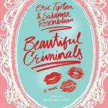 Beautiful Criminals, Eric Tipton