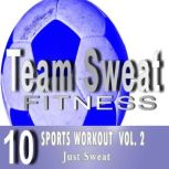 Sports Workout Volume 2, Antonio Smith