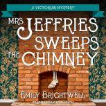 Mrs. Jeffries Sweeps the Chimney, Emily Brightwell