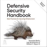 Defensive Security Handbook, Lee Brotherston