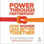Power Through Partnership, Maggie Ellis Chotas